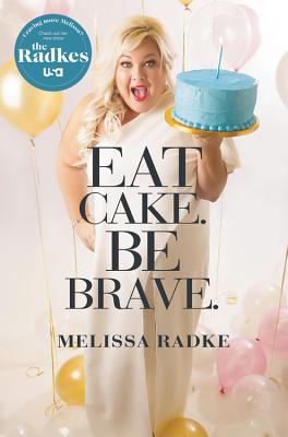 Eat Cake. Be Brave. Cover Image