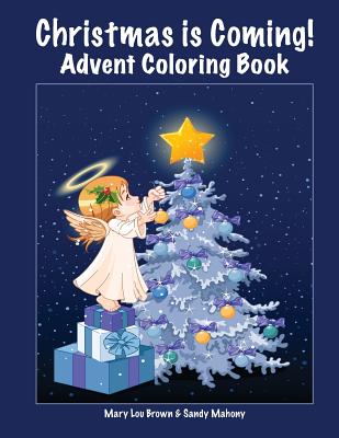 Christmas is Coming! Advent Coloring Book Cover Image