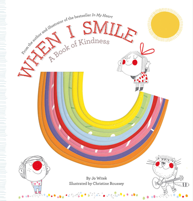 When I Smile: A Book of Kindness (Growing Hearts)