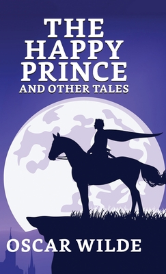 The Happy Prince And Other Tales Cover Image