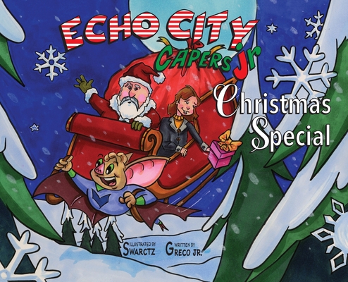 Echo City Capers Jr. Christmas Special Cover Image