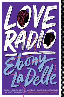 Love Radio By Ebony LaDelle Cover Image