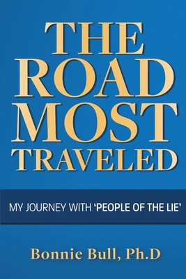 The Road Most Traveled - My Journey With ‘People of the Lie’ Cover Image