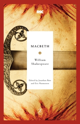 Macbeth (Modern Library Classics) By William Shakespeare, Jonathan Bate (Editor), Eric Rasmussen (Editor) Cover Image