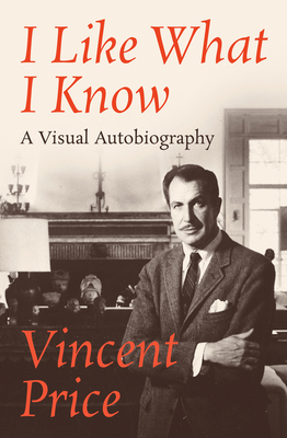 I Like What I Know: A Visual Autobiography Cover Image