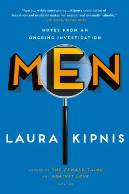 Men: Notes from an Ongoing Investigation Cover Image