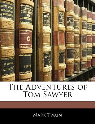 The Adventures of Tom Sawyer