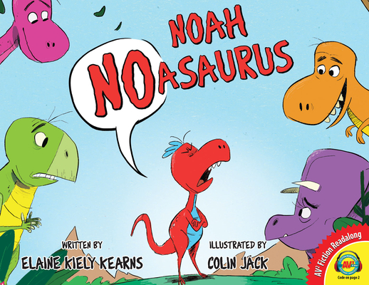 Noah Noasaurus by Elaine Kiely Kearns