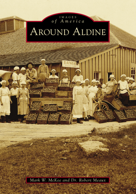 Around Aldine (Images of America)