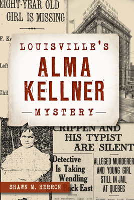 Louisville's Alma Kellner Mystery Cover Image
