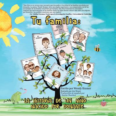 Tu familia: La historia de un niño nacido por donante By Wendy Kramer, Jennifer Moore (Illustrator), Estela Chardon (Translator) Cover Image