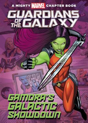 Guardians of the Galaxy: Gamora's Galactic Showdown: Gamora's Galactic Showdown (Mighty Marvel Chapter Books Set 2)