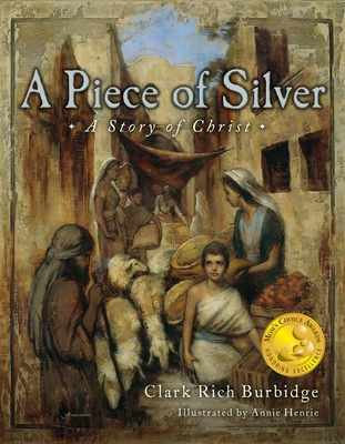 Piece of Silver: A Story of Christ Cover Image