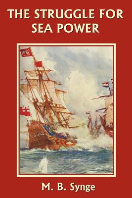The Struggle for Sea Power (Yesterday's Classics) Cover Image