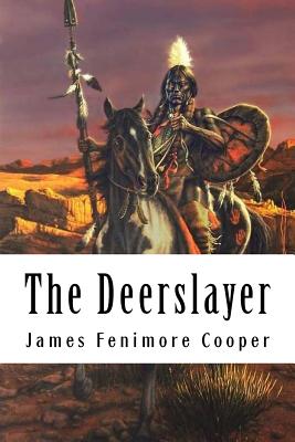 The Deerslayer: Leatherstocking Tales #1 Cover Image