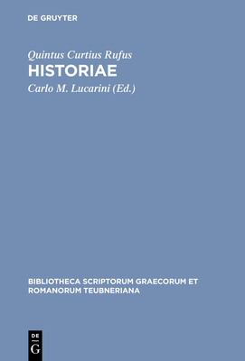 Historiae (Bibliotheca Scriptorum Graecorum Et Romanorum Teubneriana)