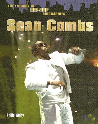 Sean Combs: Biography, Music Producer, Musician, Diddy, Puffy