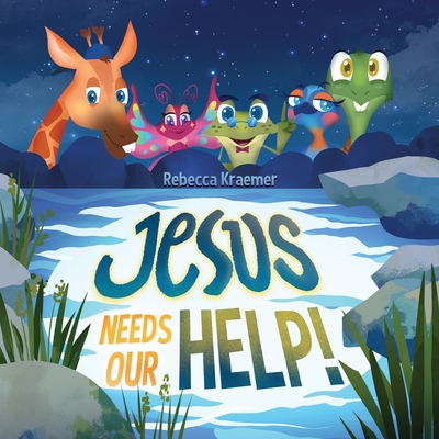 Jesus Needs Our Help! Cover Image