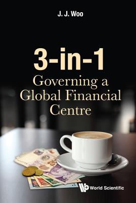 3-In-1: Governing a Global Financial Centre Cover Image