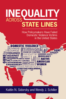 Inequality Across State Lines By Kaitlin Sidorsky, Wendy J. Schiller Cover Image