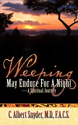 Weeping May Endure for a Night-A Spiritual Journey Cover