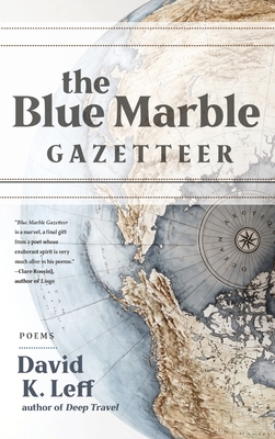 The Blue Marble Gazetteer By David K. Leff Cover Image