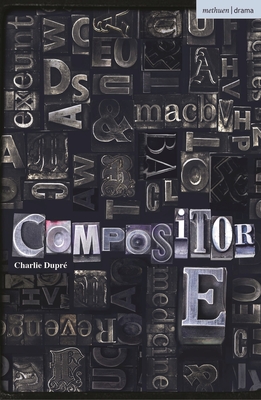 Compositor E (Modern Plays)