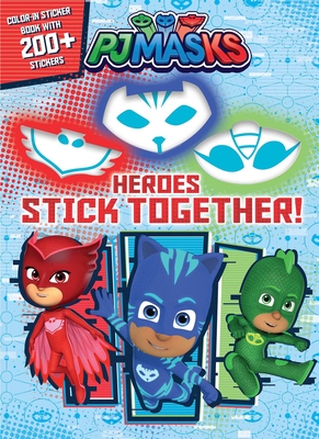PJ Masks: Heroes Stick Together (Coloring Book) Cover Image