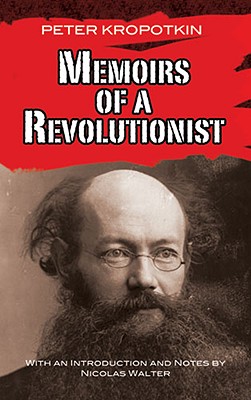 Memoirs of a Revolutionist (Dover Books on History)