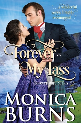 Forever My Lass By Monica Burns Cover Image