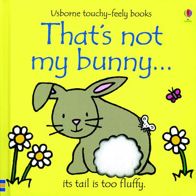 That's Not My Bunny... Cover Image