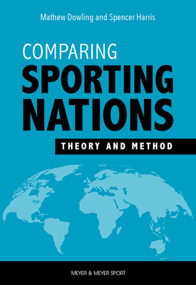 Comparing Sporting Nations: Theory and Method Cover Image