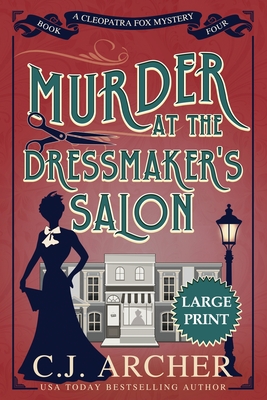 Murder at the Dressmaker's Salon: Large Print (Cleopatra Fox Mysteries #4)