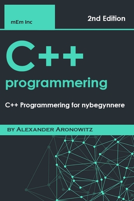 C++ programmering: C++ Programmering for nybegynnere Cover Image