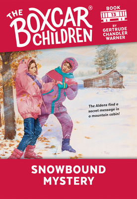 Snowbound Mystery (The Boxcar Children Mysteries #13) Cover Image