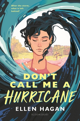 Don't Call Me a Hurricane By Ellen Hagan Cover Image