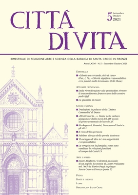 Città Di Vita - A. LXXVI, N. 5, Settembre-Ottobre 2021: Bimestrale Di Religione Arte E Scienza Della Basilica Di Santa Croce in Firenze Cover Image