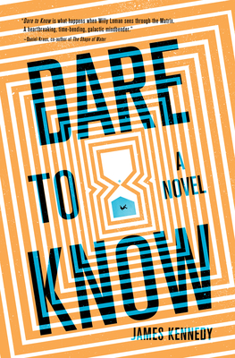 Dare to Know: A Novel Cover Image