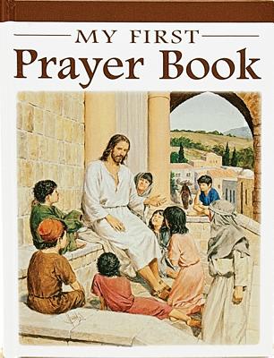 My First Prayer Book (Catholic Classics) By Karen Cavanaugh Cover Image