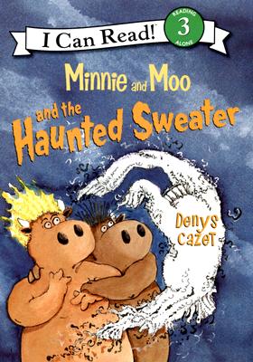 Minnie and Moo and the Haunted Sweater (I Can Read Level 3) Cover Image