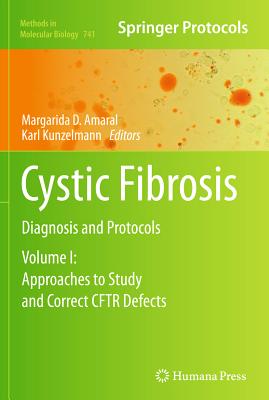 Cystic Fibrosis: Diagnosis and Protocols, Volume 1: Approaches to Study and Correct CFTR Defects (Methods in Molecular Biology #741) Cover Image