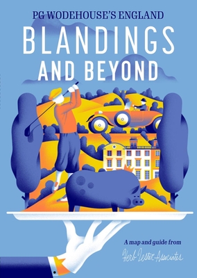 Blandings and Beyond: Pg Wodehouse's England By Robert Bruce Cover Image