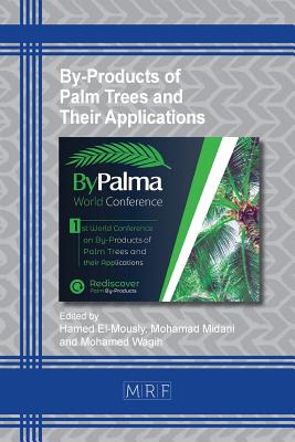 By-Products of Palm Trees and Their Applications (Materials Research Proceedings #11) Cover Image