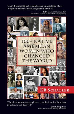 100 + Native American Women Who Changed the World Cover Image