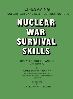 Nuclear War Survival Skills By Cresson H. Kearny Cover Image