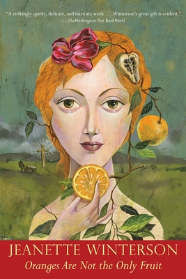Oranges Are Not the Only Fruit By Jeanette Winterson Cover Image
