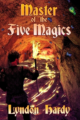 Master of the Five Magics: 2nd edition (Magic by the Numbers #1)