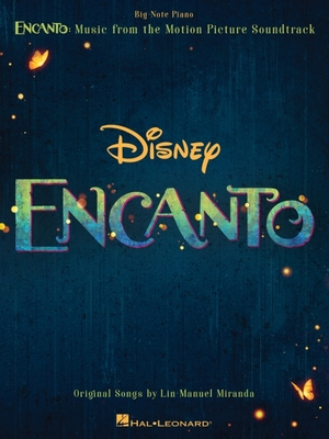 Encanto - Music from the Motion Picture Soundtrack Arranged for Big-Note Piano By Lin-Manuel Miranda (Composer) Cover Image