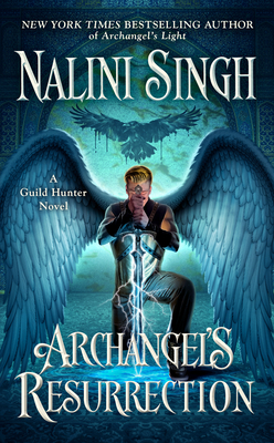 Cover for Archangel's Resurrection (A Guild Hunter Novel #15)