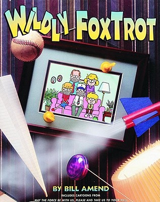 Wildly FoxTrot By Bill Amend Cover Image
